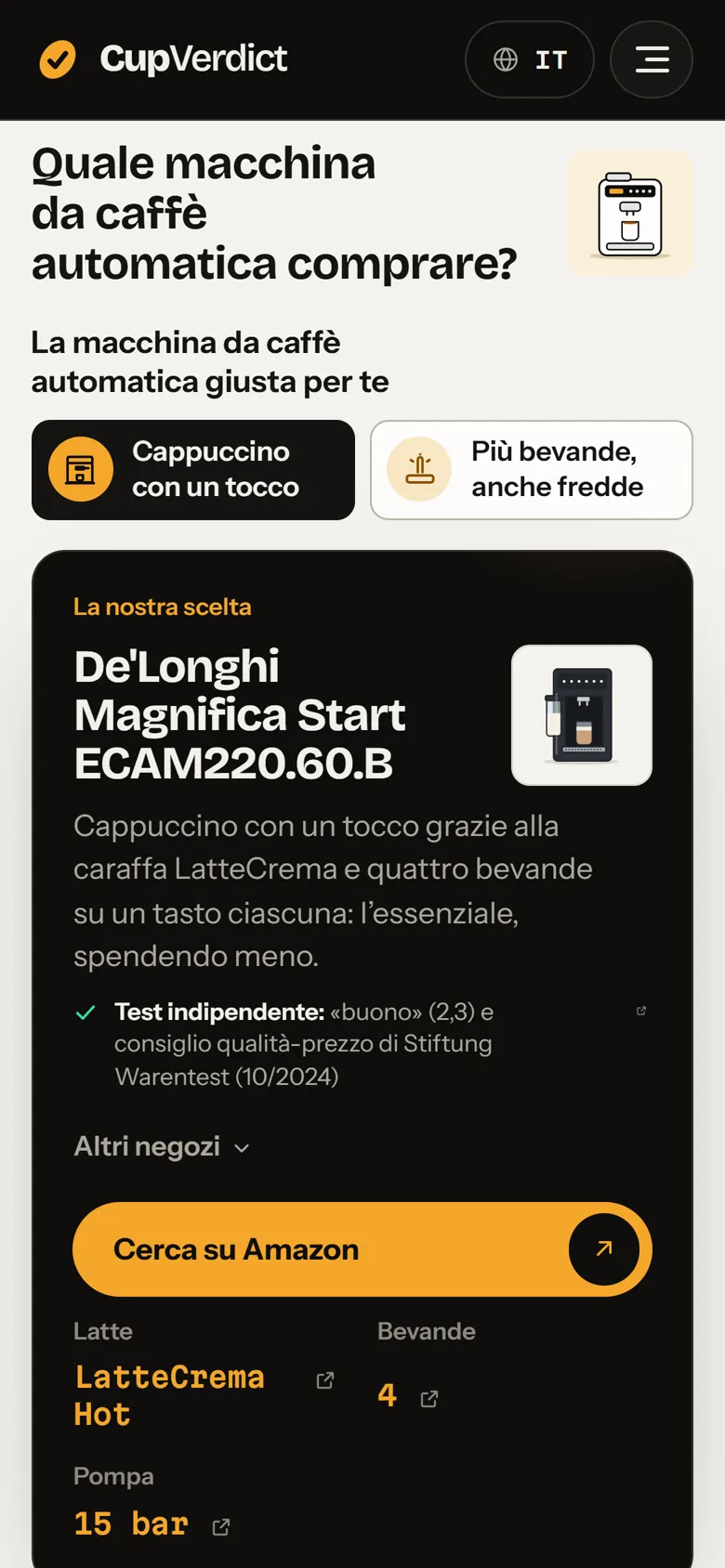 La macchina automatica giusta per te, con il test indipendente.
