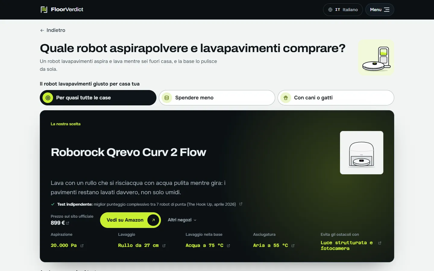 Il robot giusto per ogni casa, con prezzo e test indipendente in evidenza.
