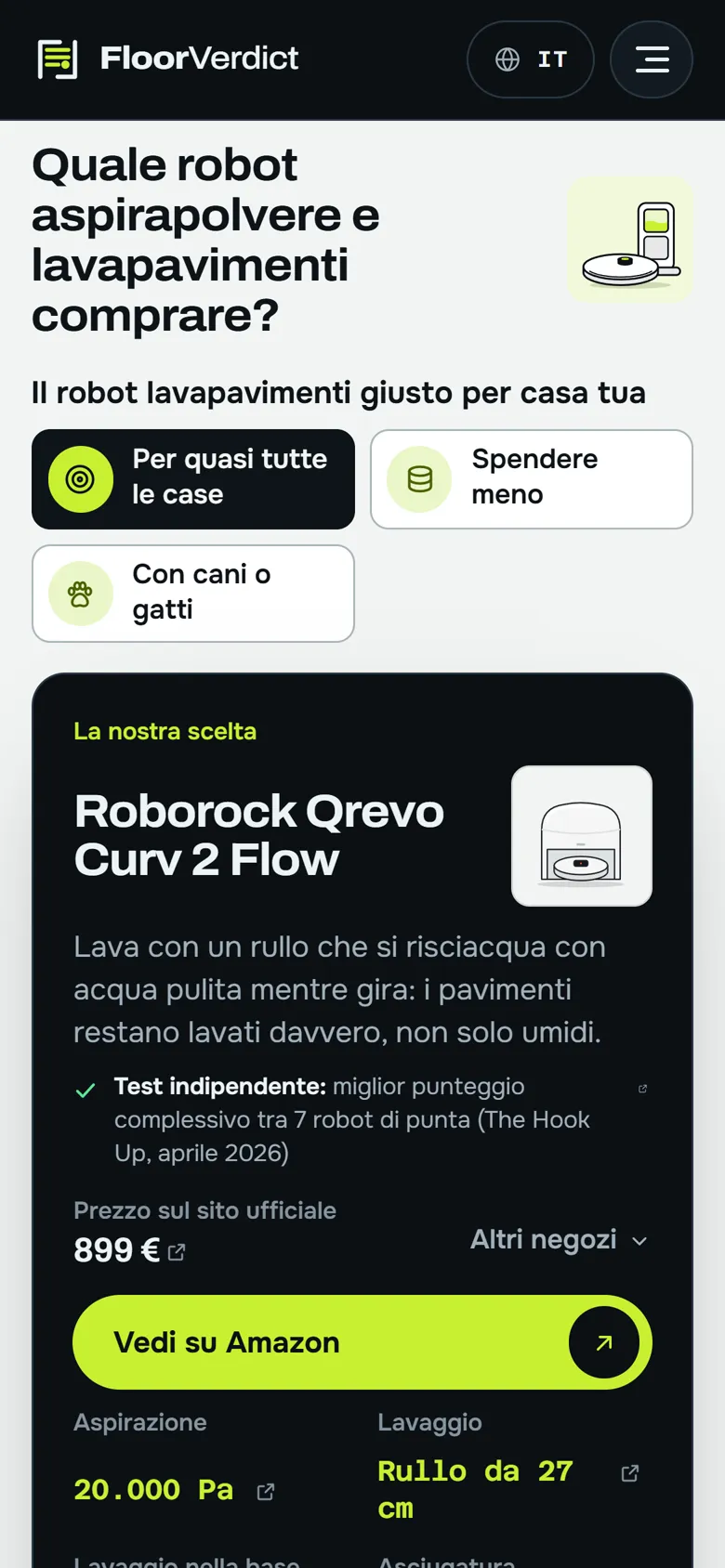 Il robot giusto per ogni casa, con prezzo e test indipendente in evidenza.