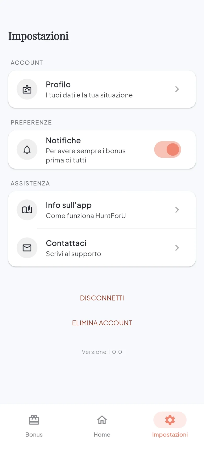 Profilo, notifiche e assistenza, in una schermata.